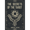 The Secrets Of The Tarot - Paperback | Books | Wiccan Center