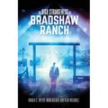 The High Strangeness of Bradshaw Ranch - Paperback | Books | Wiccan Center