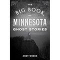 Big Book of Minnesota Ghost Stories - Paperback | Books | Wiccan Center