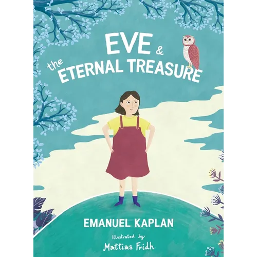 Eve & The Eternal Treasure - Hardcover | Books | Wiccan Center