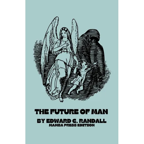 The Future of Man - Paperback | Books | Wiccan Center