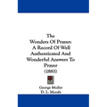 The Wonders of Prayer: A Record of Well Authenticated and Wonderful Answers to Prayer (1885) - Paperback | Books | Wiccan Center