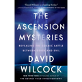 The Ascension Mysteries: Revealing the Cosmic Battle Between Good and Evil - Paperback