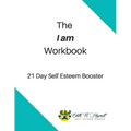 The I Am Workbook: 21 Day Self Esteem Booster - Paperback | Books | Wiccan Center