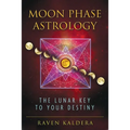 Moon Phase Astrology: The Lunar Key to Your Destiny