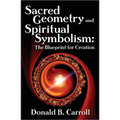 Sacred Geometry and Spiritual Symbolism: The Blueprint for Creation - Paperback | Books | Wiccan Center