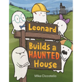 Leonard Builds a Haunted House - Hardcover | Books | Wiccan Center