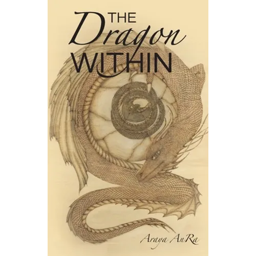 The Dragon Within - Hardcover | Books | Wiccan Center