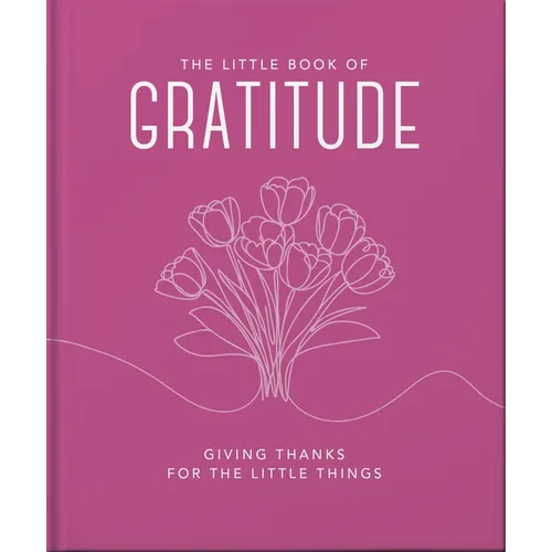 The Little Book of Gratitude - Hardcover | Books | Wiccan Center