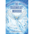 The Dragonheart Workbook - Paperback | Books | Wiccan Center