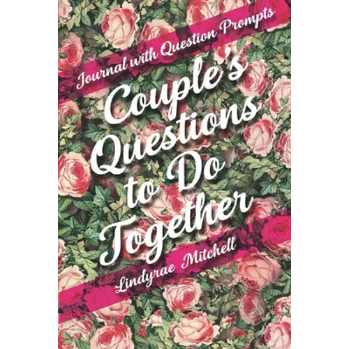 Journal with Question Prompts - Couple's Questions to Do Together - Paperback | Books | Wiccan Center