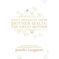 Daily Messages from Mother Malia: The Great Mother - Paperback | Books | Wiccan Center