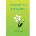 Cultivating Virtues Cultivating Mind - Paperback