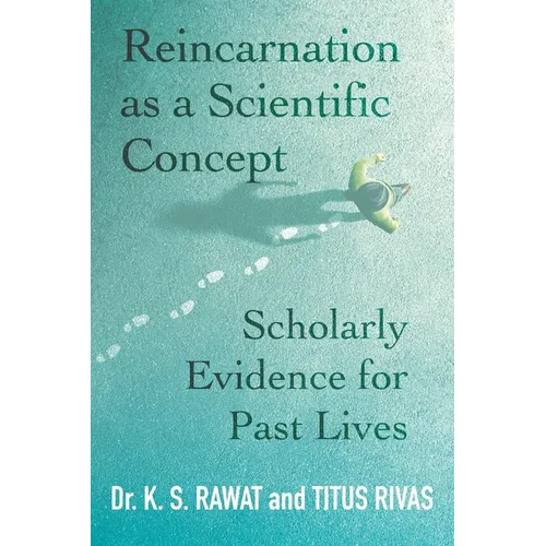 Reincarnation as a Scientific Concept: Scholarly Evidence for Past Lives - Paperback | Books | Wiccan Center