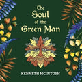 The Soul of the Green Man - Paperback | Books | Wiccan Center