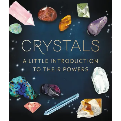Crystals: A Little Introduction to Their Powers - Hardcover | Books | Wiccan Center