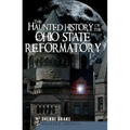The Haunted History of the Ohio State Reformatory - Paperback | Books | Wiccan Center