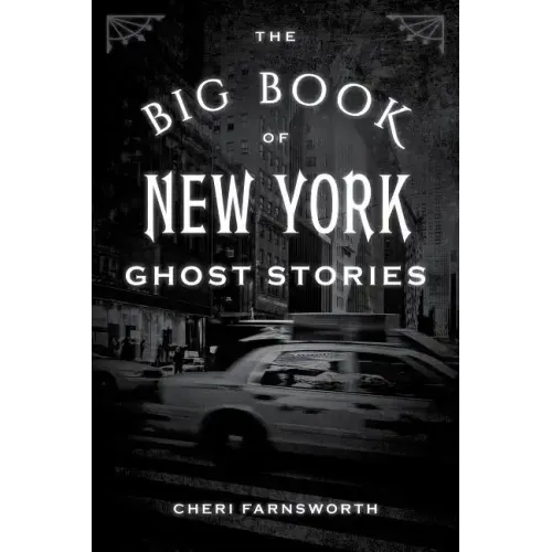 The Big Book of New York Ghost Stories - Paperback | Books | Wiccan Center