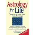 Astrology for Life: How to Be Your Own Vedic Astrologer - Paperback | Books | Wiccan Center