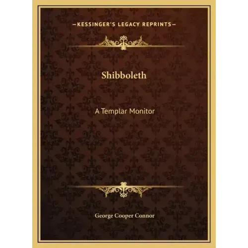 Shibboleth: A Templar Monitor - Hardcover