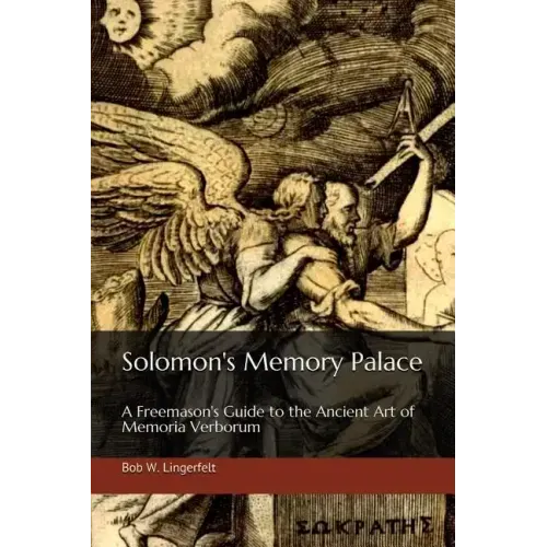 Solomon's Memory Palace: A Freemason's Guide to the Ancient Art of Memoria Verborum - Paperback | Books | Wiccan Center