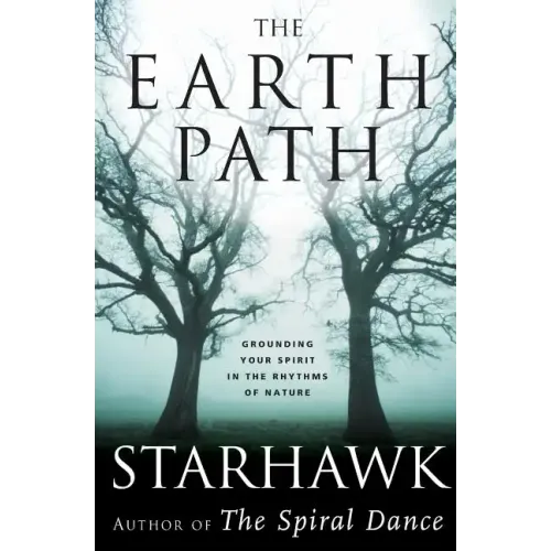 The Earth Path: Grounding Your Spirit in the Rhythms of Nature - Paperback | Books | Wiccan Center