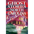Ghost Stories of North Carolina - Paperback | Books | Wiccan Center