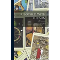 Clothed With The Sun - Hardcover