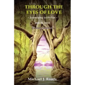 Through the Eyes of Love: Journeying with Pan, Book One - Paperback | Books | Wiccan Center