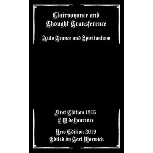 Clairvoyance and Thought Transference: Auto Trance and Spiritualism - Paperback | Books | Wiccan Center
