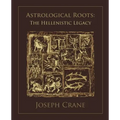Astrological Roots: The Hellenistic Legacy - Paperback | Books | Wiccan Center