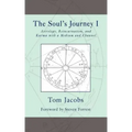 The Soul's Journey I: Astrology, Reincarnation, and Karma with a Medium and Channel - Paperback | Books | Wiccan Center
