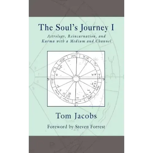 The Soul's Journey I: Astrology, Reincarnation, and Karma with a Medium and Channel - Paperback | Books | Wiccan Center