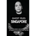 Ghost Files: SINGAPORE by Noel Boyd: Horror stories based on real events experienced by Singapore's very own ghost hunter Noel Boyd - Paperback | Books | Wiccan Center