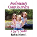 Awakening Consciousness: A Girl's Guide! - Paperback | Books | Wiccan Center