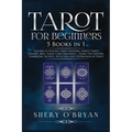 Tarot For Beginners: 5 Books in 1: A Guide to Psychic Tarot Reading, Simple Tarot Spreads, Real Tarot Card Meanings - Learn the History, Sy - Paperback | Books | Wiccan Center
