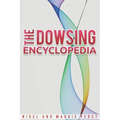 The Dowsing Encyclopedia - Paperback | Books | Wiccan Center