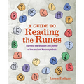 A Guide to Reading the Runes: Harness the Wisdom and Power of the Ancient Norse Symbols - Paperback | Books | Wiccan Center