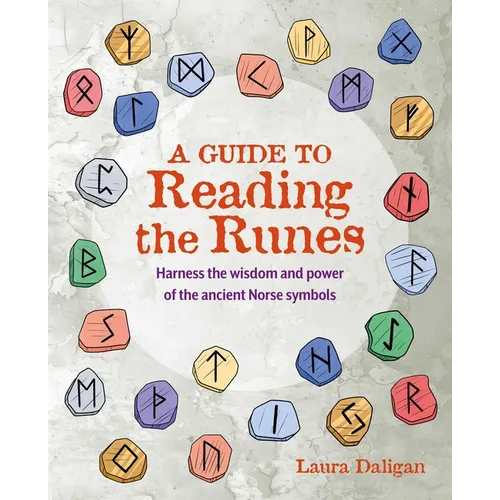 A Guide to Reading the Runes: Harness the Wisdom and Power of the Ancient Norse Symbols - Paperback | Books | Wiccan Center