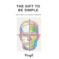 The Gift To Be Simple: An Answer to a Students Question - Paperback | Books | Wiccan Center