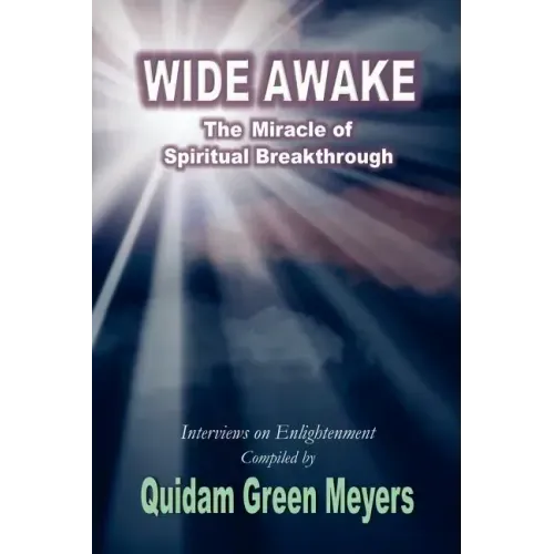 Wide Awake: The Miracle of Spiritual Breakthrough - Paperback | Books | Wiccan Center