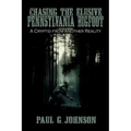 Chasing the Elusive Pennsylvania Bigfoot: A Cryptid from Another Reality - Paperback | Books | Wiccan Center