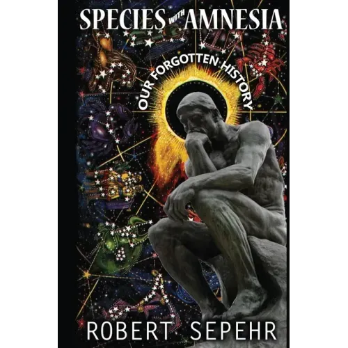 Species with Amnesia: Our Forgotten History - Paperback | Books | Wiccan Center