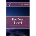 The Next Level: A Journey of Spiritual Awakening Through Physics and other Sciences - Paperback | Books | Wiccan Center