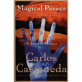 Magical Passes: The Practical Wisdom of the Shamans of Ancient Mexico - Paperback | Books | Wiccan Center