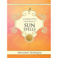 Llewellyn's Little Book of Sun Spells - Hardcover | Books | Wiccan Center