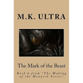 The Mark of the Beast: Book 6 from "The Making of the Monarch Series" - Paperback | Books | Wiccan Center