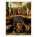The Devil's Atlas: An Explorer's Guide to Heavens, Hells and Afterworlds - Hardcover | Books | Wiccan Center