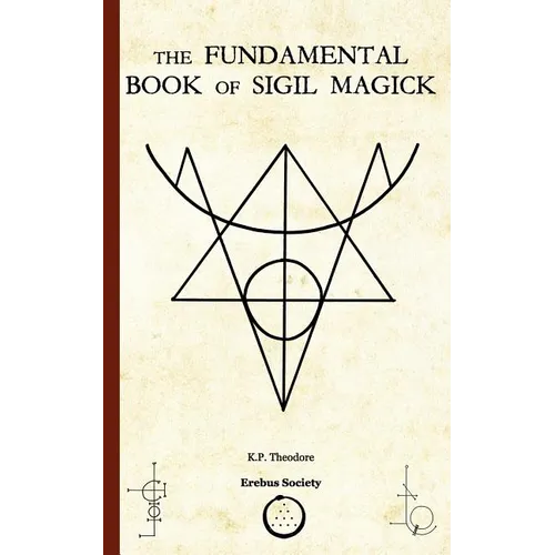 The Fundamental Book of Sigil Magick - Paperback | Books | Wiccan Center