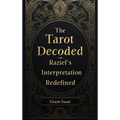 The Tarot Decoded: Raziel's Interpretation - Hardcover | Books | Wiccan Center